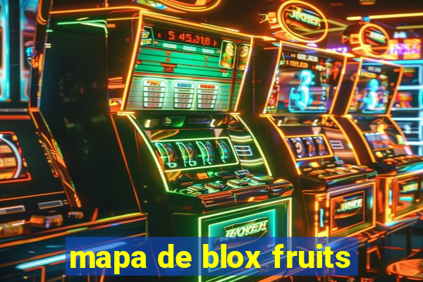 mapa de blox fruits